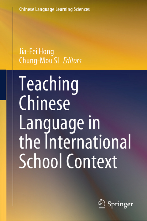 Teaching Chinese Language in the International School Context - 