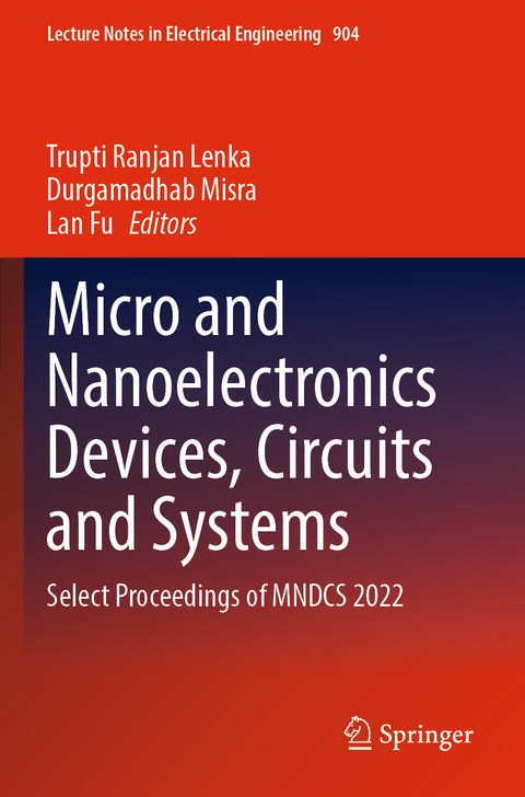 Micro and Nanoelectronics Devices, Circuits and Systems - 