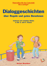 Dialoggeschichten über Regeln und gutes Benehmen - Barbara Wendelken