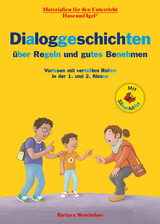 Dialoggeschichten über Regeln und gutes Benehmen / Silbenhilfe - Barbara Wendelken