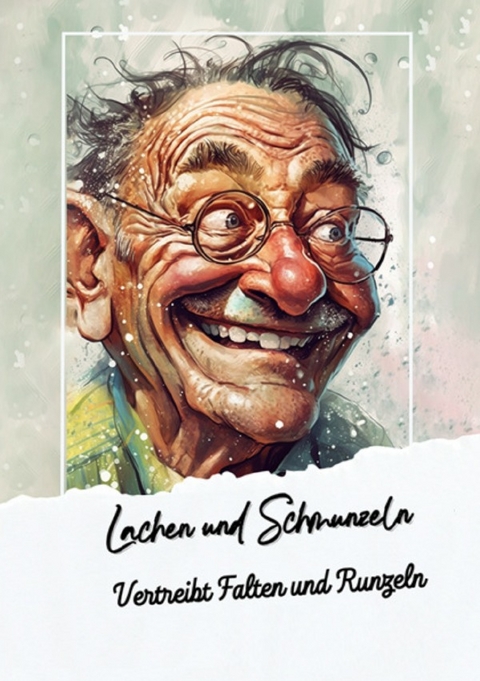 Lachen und Schmunzeln - Helmut Klein