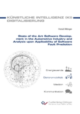 State of the Art Software Development in the Automotive Industry and Analysis upon Applicability of Software Fault Prediction - Harald Altinger