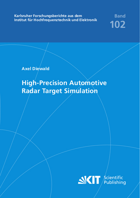 High-Precision Automotive Radar Target Simulation - Axel Diewald