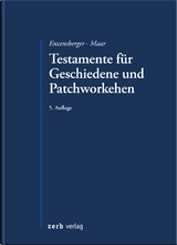 Testamente für Geschiedene und Patchworkehen - Enzensberger, Florian; Maar, Maximilian