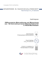 Differenzierte Betrachtung und Bewertung von 12-Volt-Lithium-Ionen-Starterbatterien in PKW-Bordnetzen - David Vergossen