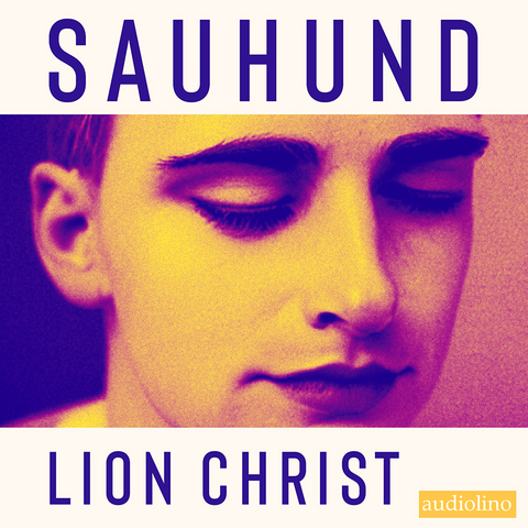 Sauhund - Lion Christ