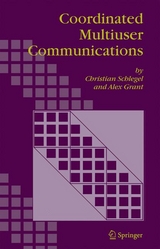 Coordinated Multiuser Communications - Christian Schlegel, Alex Grant