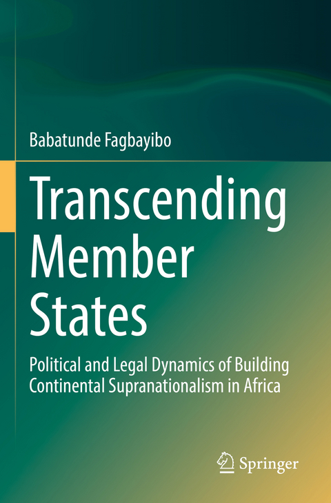 Transcending Member States - Babatunde Fagbayibo