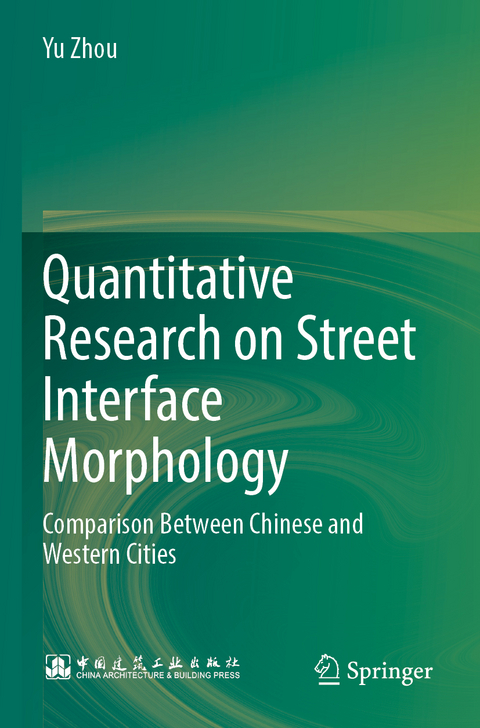 Quantitative Research on Street Interface Morphology - Yu Zhou