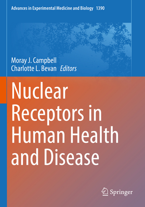 Nuclear Receptors in Human Health and Disease - 