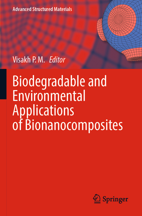 Biodegradable and Environmental Applications of Bionanocomposites - 