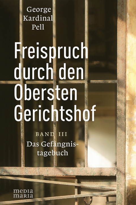 Freispruch durch den Obersten Gerichtshof - George Kardinal Pell