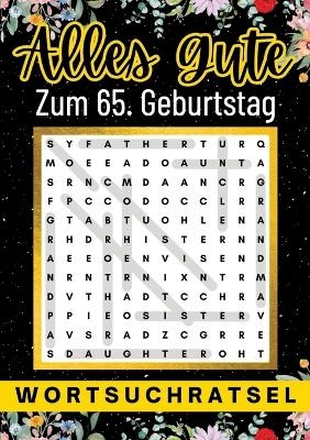 Alles Gute zum 65. Geburtstag - Wortsuchrätsel - Isamrätsel Verlag