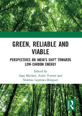 Green, Reliable and Viable - 
