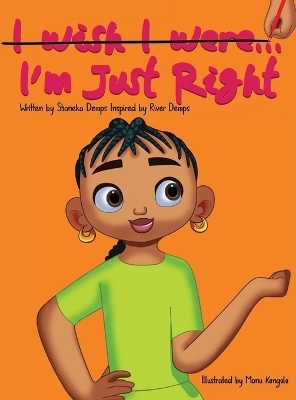 I'm Just Right - Shaneka N Demps, River L Demps