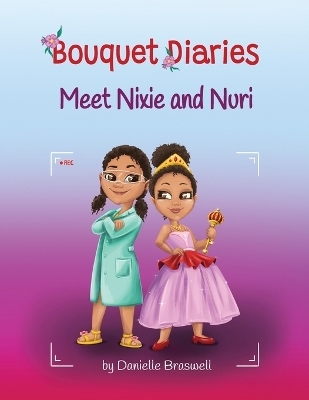 Meet Nixie and Nuri - Danielle Braswell