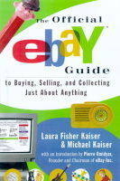 Official eBay Guide to Buying, Selling, and Collecting Just About Anything -  Laura Fisher Kaiser,  Michael Kaiser