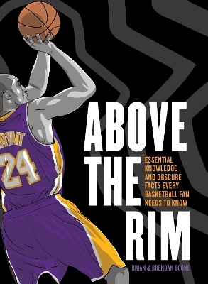 Above the Rim - Brian Boone, Brendan Boone