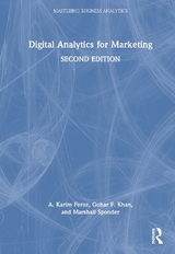 Digital Analytics for Marketing - Feroz, A. Karim; Khan, Gohar F.; Sponder, Marshall
