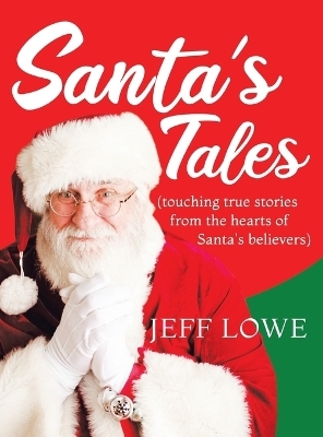 Santa's Tales - Jeff Lowe