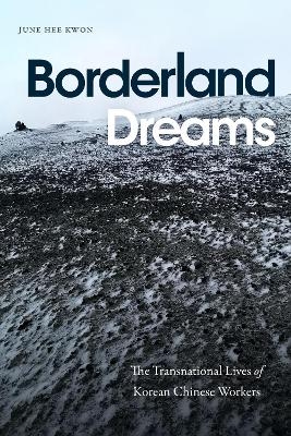 Borderland Dreams - June Hee Kwon