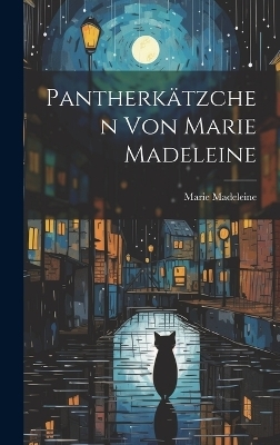 Pantherkätzchen von Marie Madeleine - Marie Madeleine