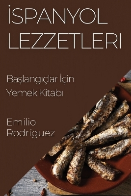 &#304;spanyol Lezzetleri - Emilio Rodríguez