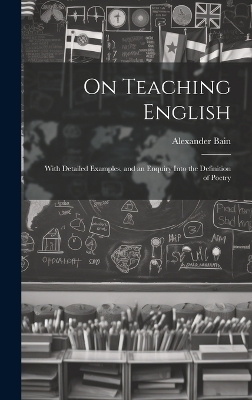 On Teaching English - Alexander Bain