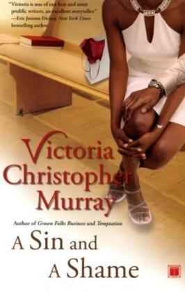 Sin and a Shame -  Victoria Christopher Murray