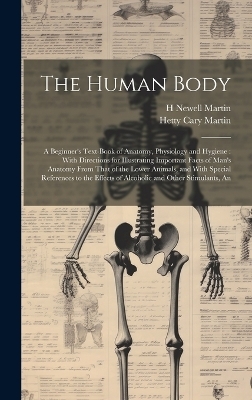 The Human Body - Hetty Cary Martin, H Newell 1848-1896 Martin