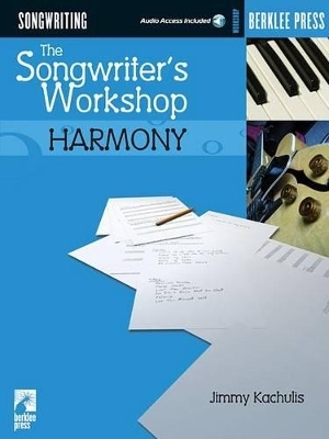 The Songwriter's Workshop - Jimmy Kachulis, Jonathan Feist