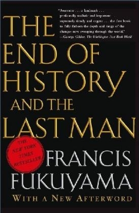 End of History and the Last Man -  Francis Fukuyama