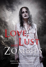 Love, Lust, and Zombies - 