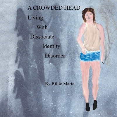 A Crowded Head - Billie Marie