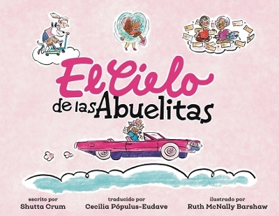 El Cielo de las Abuelitas - Shutta Crum