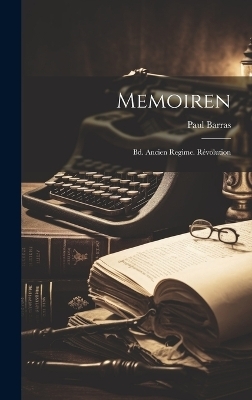 Memoiren - Paul Barras