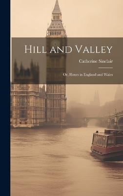 Hill and Valley - Catherine Sinclair