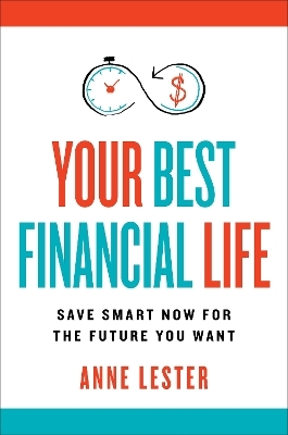 Your Best Financial Life - Anne Lester