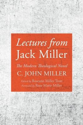 Lectures from Jack Miller - C John Miller