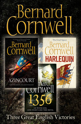 Three Great English Victories -  Bernard Cornwell