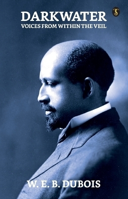 Darkwater - W E B Du Bois