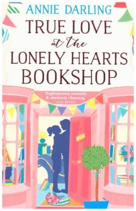 True Love at the Lonely Hearts Bookshop -  Annie Darling