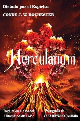 Herculanum - Vera Kryzhanovskaia, Por El Espíritu Conde J W Rochester