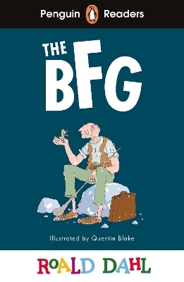 Penguin Readers Level 3: Roald Dahl The BFG (ELT Graded Reader) - Roald Dahl