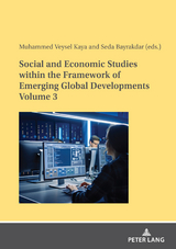 Social and Economic Studies within the Framework of Emerging Global Developments Volume 3 - 