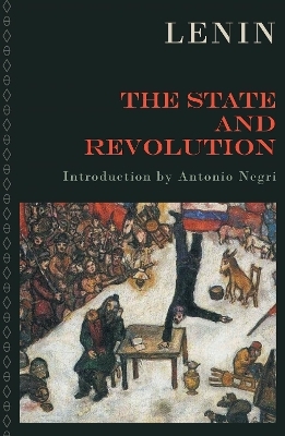 The State and Revolution - V I Lenin