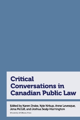 Critical Conversations in Canadian Public Law - 