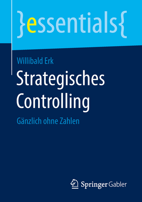Strategisches Controlling - Willibald Erk