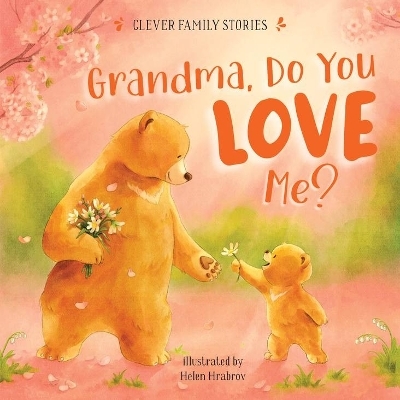 Grandma, Do You Love Me? - Helen Hrabrov