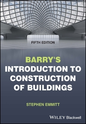 Barry's Introduction to Construction of Buildings - Stephen Emmitt